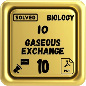 Class 10 Biology Notes Chapter 10 (Gaseous Exchange) FBISE/BISE