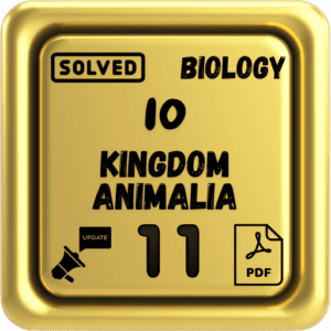 Class 11 Biology Notes Chapter 10 (Kingdom Animalia) Punjab Board