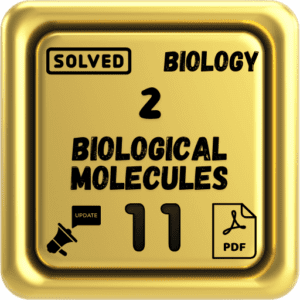 Class 11 Biology Notes Chapter 2 (Biological Molecules) Punjab Board