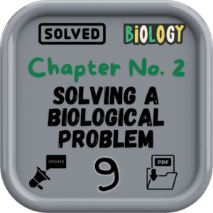 class 9 biology notes Chapter 2 FBISE