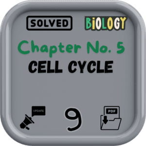 class 9 biology notes Chapter 5 FBISE