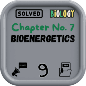 class 9 biology notes Chapter 7 FBISE