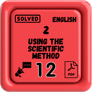 Class 12 English Notes Chapter 2 (Using The Scientific Method) Punjab Board