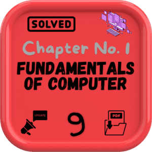 class 9 computer notes Chapter 1 FBISE