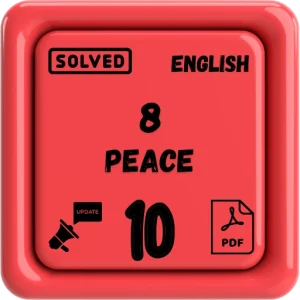 "class 10 english notes chapter 8 FBISE/BISE (Peace)"