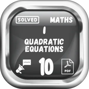 Class 10 Maths Notes Chapter 1 (Quadratic Equations) FBISE/BISE