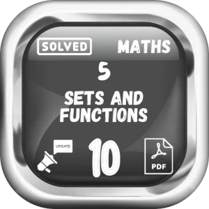 Class 10 Maths Notes Chapter 5 (Sets and Functions) FBISE/BISE