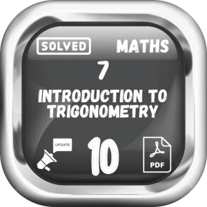 Class 10 Maths Notes Chapter 7 (Introduction to Trigonometry) FBISE/BISE