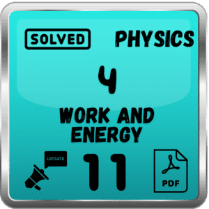 Class 11 Physics Notes Chapter 4 (Work and Energy) Punjab Board