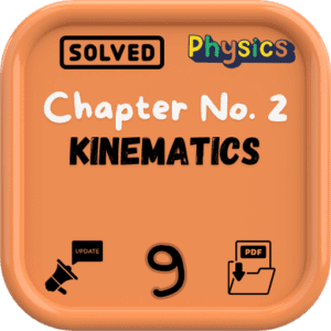 Physics Chapter 2 Class 9