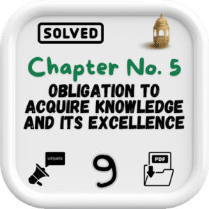 islamiat class 9 notes Chapter 5 FBISE/BISE