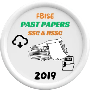 FBISE PAST PAPERS OF SSC AND HSSC 2019