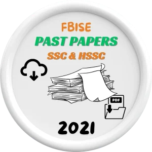 FBISE PAST PAPERS OF SSC AND HSSC 2021