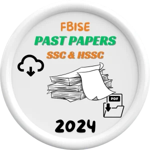 FBISE PAST PAPERS OF SSC AND HSSC 2024